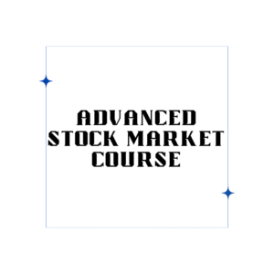 Advanced Stock Market Course