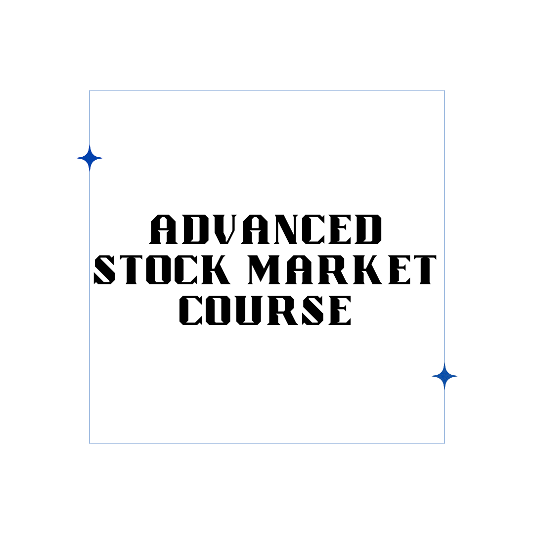 Advanced Stock Market Course