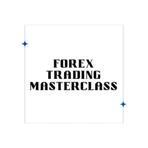 Forex Trading Masterclass